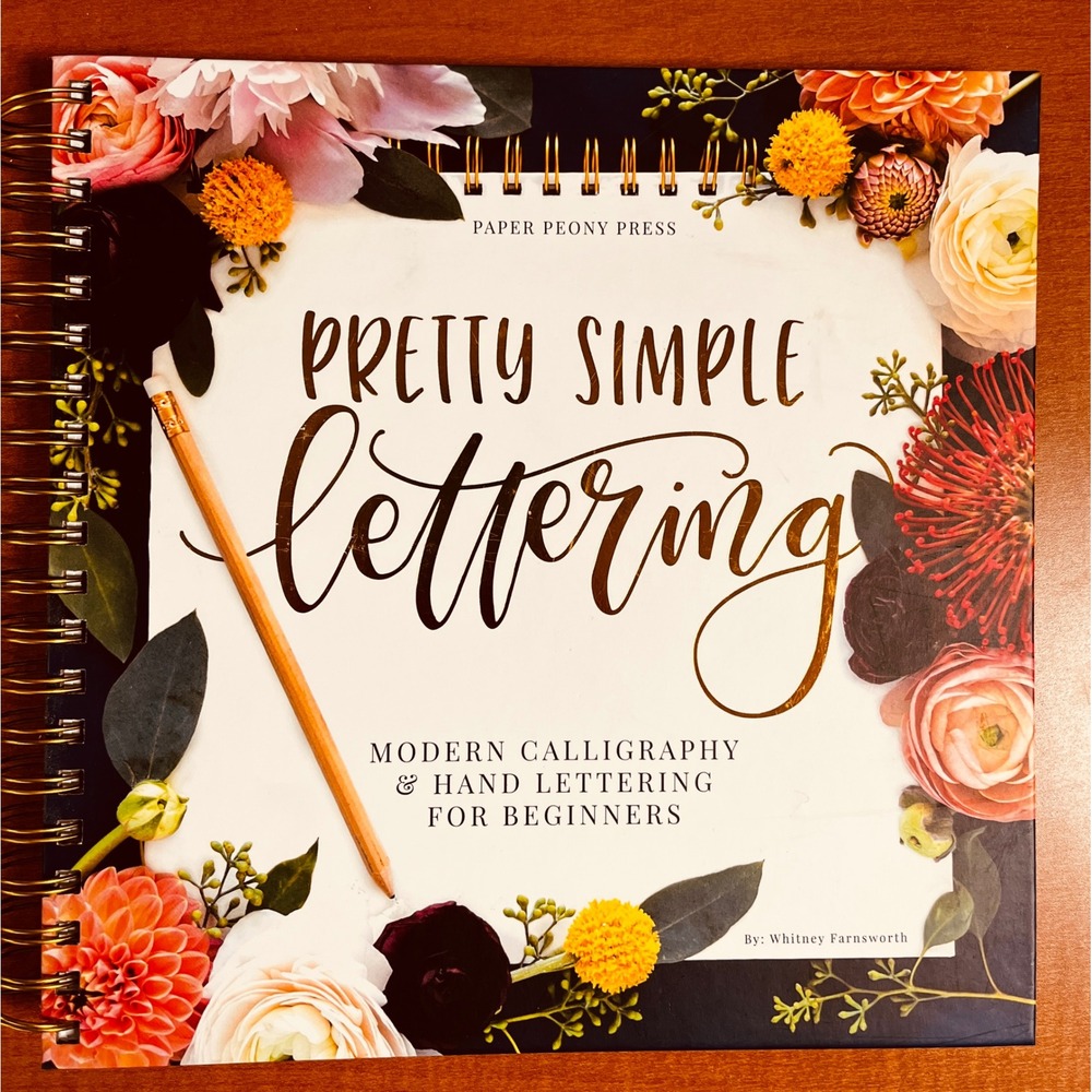 Pretty Simple Lettering Workbook Modern Calligraphy Hand Lettering Step by Step